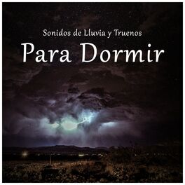 Album cover of Sonidos de Lluvia y Truenos Para Dormir