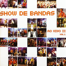 Album cover of Show de Bandas Ao Vivo 2, Vol. 1