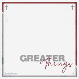 Album cover of Greater Things