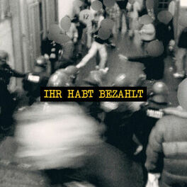 Album cover of Ihr habt bezahlt...