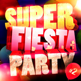 Album cover of Super Fiesta Party Vol. 2
