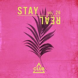 Album cover of Stay Real, Vol. 26