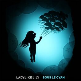 Album cover of Sous le cyan