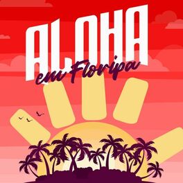 Album cover of Aloha em Floripa