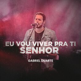 Album cover of Eu Vou Viver pra Ti Senhor (Ao Vivo)