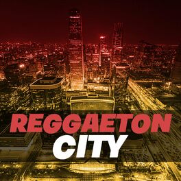 Album cover of Reggaeton City