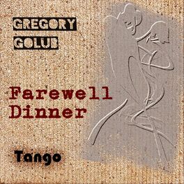 Album cover of Farewell Dinner Tango