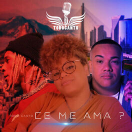Album cover of Todo Canto: Ce Me Ama ?