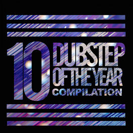 Album cover of 10 Dubstep Of The Year Compilation