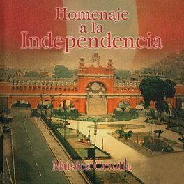 Album cover of Homenaje a la Independencia. Música Criolla