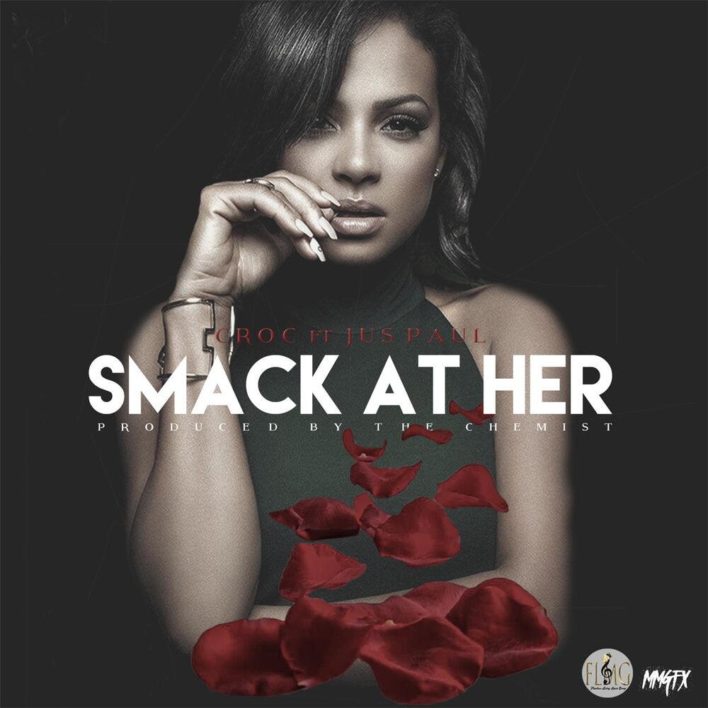 She feat. Smack her.