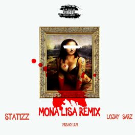 Album cover of MONA LISA (feat. Lojay & Sarz) [Remix]