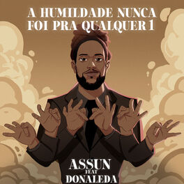 Album cover of A Humildade Nunca Foi Pra Qualquer 1