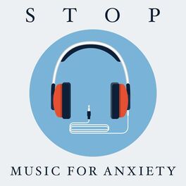 Album cover of Stop - Music for Anxiety