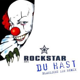 Album cover of Du Hast (Blaulicht 112 Remix)