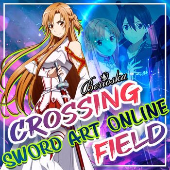 Berioska Crossing Field Sword Art Online Op1 Listen With Lyrics Deezer