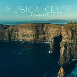 Album cover of Música Celta: Relaxante, Alívio do Estresse, Cura Espiritual