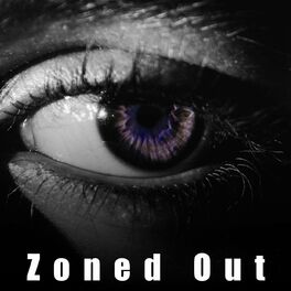 Album cover of Zoned Out