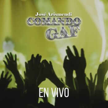 Comando Gaf - Padre Mio Te Doy Gracias: listen with lyrics | Deezer