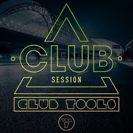 Album cover of Club Session pres. Club Tools, Vol. 7
