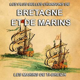 Album cover of Les plus belles chansons de Bretagne et de marins