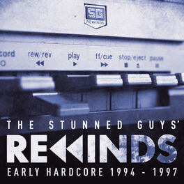 Album cover of The Stunned Guys' Rewinds - Early Hardcore 1994-1997