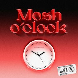 Album cover of Mosh O'Clock (feat. CHLOBOCOP)