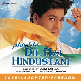 Album cover of Phir Bhi Dil Hai Hindustani (Original Motion Picture Soundtrack)