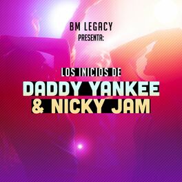 Album cover of Los Inicios de Daddy Yankee y Nicky Jam