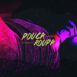 Album cover of Pouca Roupa