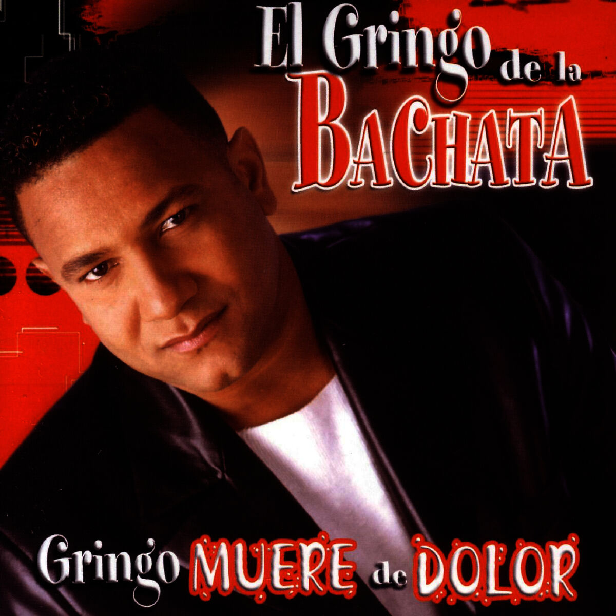 El Gringo De La Bachata: música, canciones, letras | Escúchalas en Deezer