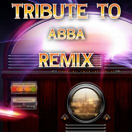 Album cover of Tribute to Abba (Remix)