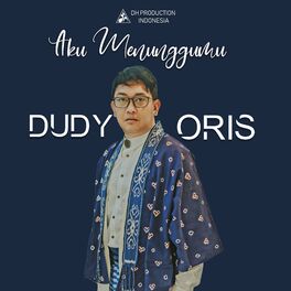 Dudy Oris albums songs playlists Listen on Deezer