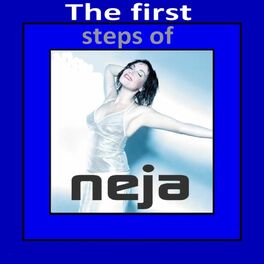 Album cover of The First Steps of Neja