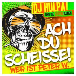 Album cover of Ach du Scheisse (Wer ist Peter W.)