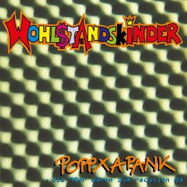 Album cover of Poppxapank + Die 90er waren zum recyclen da