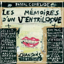 Album cover of Les mémoires d'un ventriloque (Chansons 1981-2018)