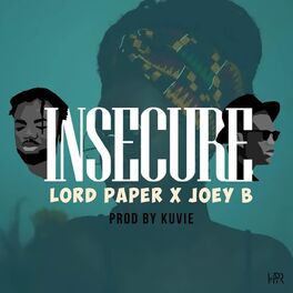 Album cover of Insecure (feat. Joey B)