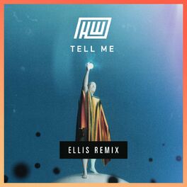Album cover of Tell Me (Ellis Remix)