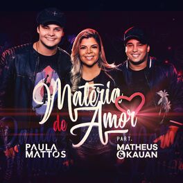 Album cover of Matéria de amor (Participação especial de Matheus & Kauan)