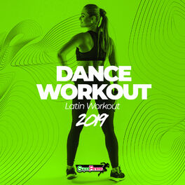Album cover of Dance Workout: Latin Workout 2019