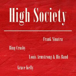 Album cover of High Society (Die Oberen Zehntausend, Haute Société, Alta Sociedad)