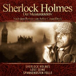 Album cover of Sherlok Holmes - Der Meisterdetektiv (Nach dem Roman von Arthur Conan Doyle)