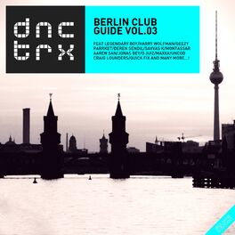 Album cover of Berlin Club Guide Vol.03 (Deluxe Edition)