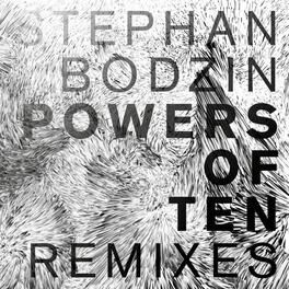 Album cover of Powers of Ten (Remixes)