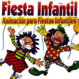 Album cover of Fiesta Infantil. Animación para Fiestas Infantiles, Mini Disco, Coche, Cumpleaños de Niños y Niñas.