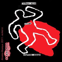 Album cover of Johnson Noise Killed Fletcher Munson
