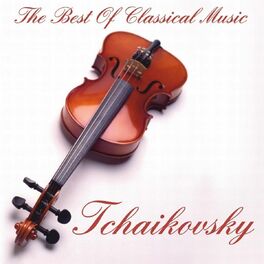 Album cover of Tchaikovsky:The Best Of Classical Music