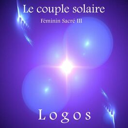 Album cover of Le couple solaire: Féminin sacré, Vol. 3