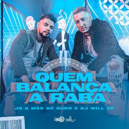 Album cover of Quem Balança a Raba
